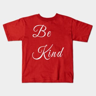 Be kind white desing Kids T-Shirt
